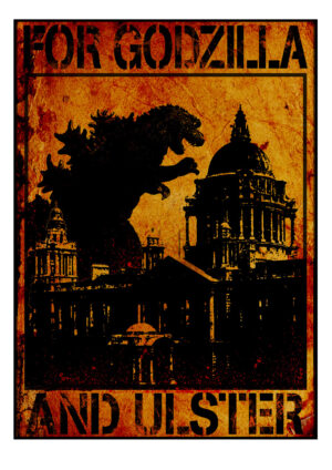 Godzilla and Ulster
