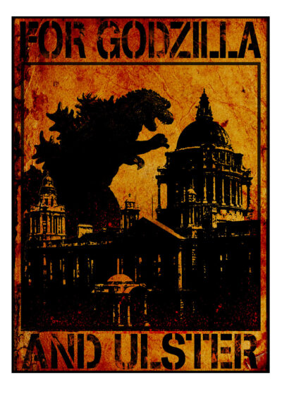Godzilla and Ulster