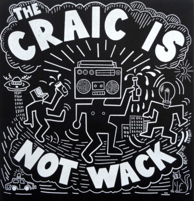 The Craic is Not Wack