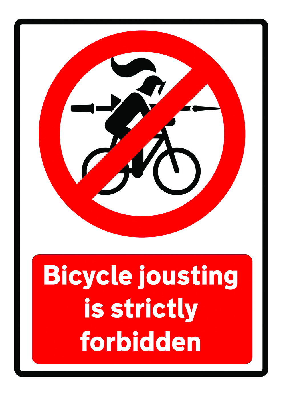 Bicycle Jousting is Strictly Forbidden
